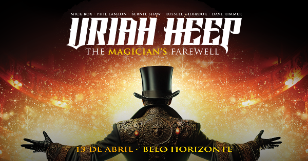 Uriah Heep BH - Turnê de Despedida em Belo Horizonte
